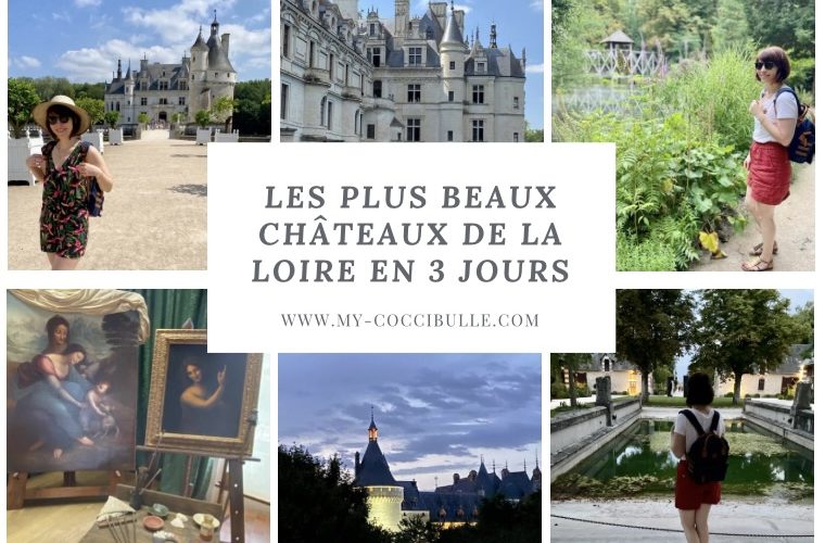 Les plus beaux Châteaux de la Loire en 3 jours