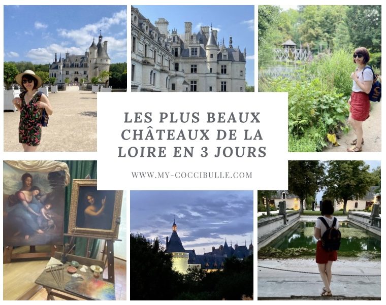 Les plus beaux Châteaux de la Loire en 3 jours